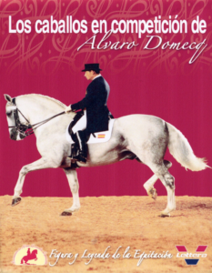 Los caballos de Álvaro Domecq - Doma y Competición