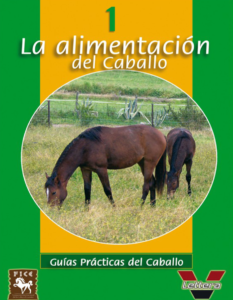 Guía Práctica - La alimentación del caballo